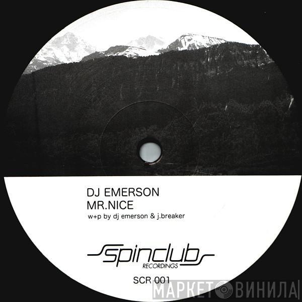 DJ Emerson - Mr.Nice / Cut The Crap