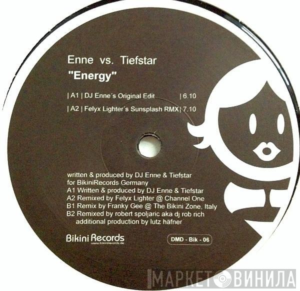 DJ Enne, Tiefstar - Energy