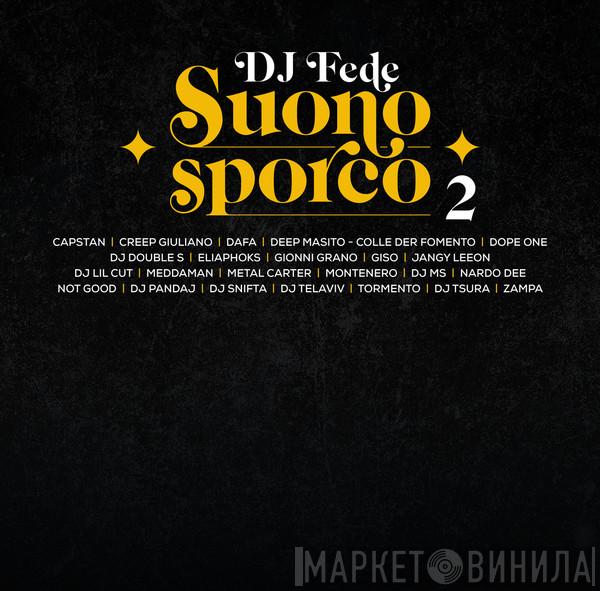 DJ Fede - Suono Sporco 2