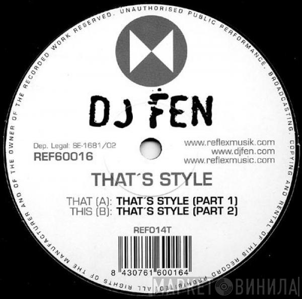 DJ Fen - That's Style