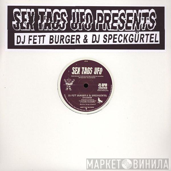 DJ Fett Burger, DJ Speckgürtel - Speckbass