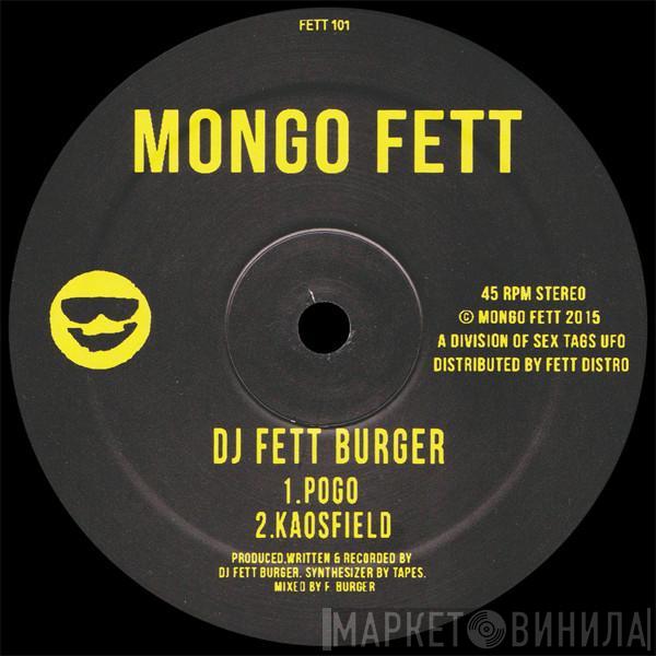 DJ Fett Burger - Pogo/Kaosfield