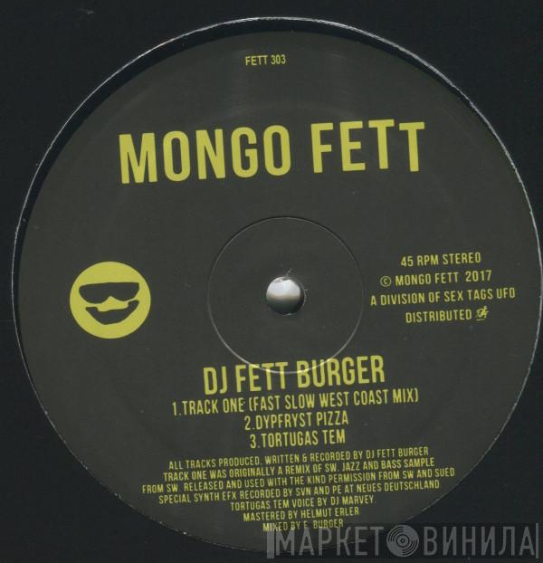 DJ Fett Burger - Track One