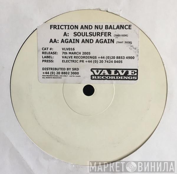 DJ Friction & Nu Balance - Soul Surfer / Again & Again