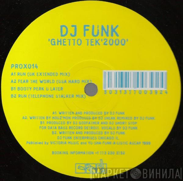  DJ Funk  - 'Ghetto Tek '2000'