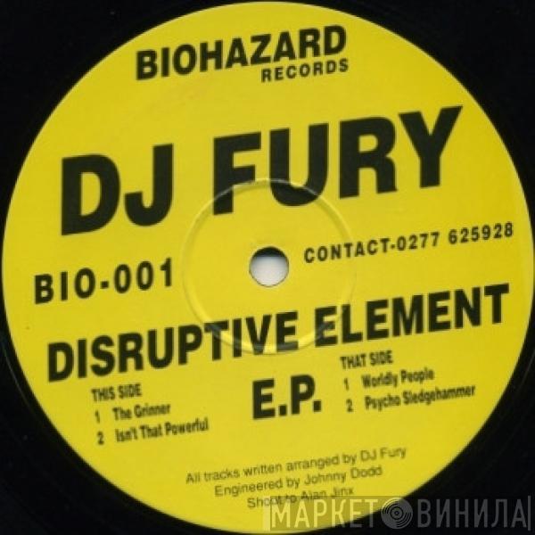 DJ Fury - Disruptive Element E.P.