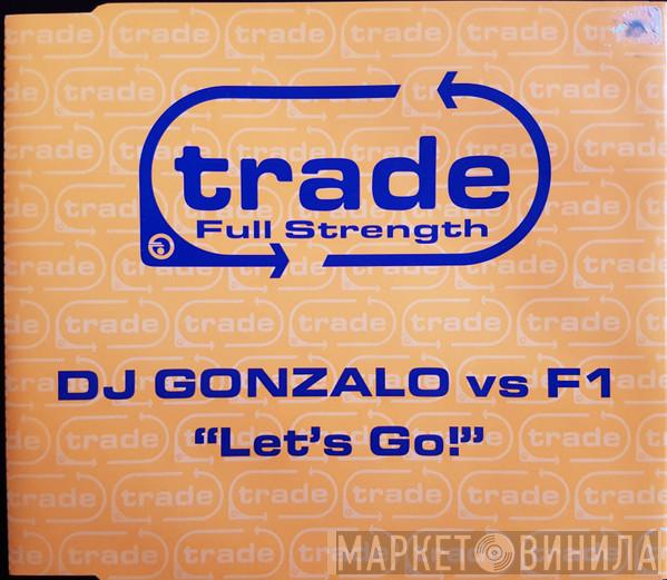 DJ Gonzalo vs. F1 - Let's Go!