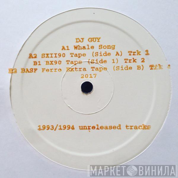 DJ Guy  - 1993/1994 Unreleased Tracks