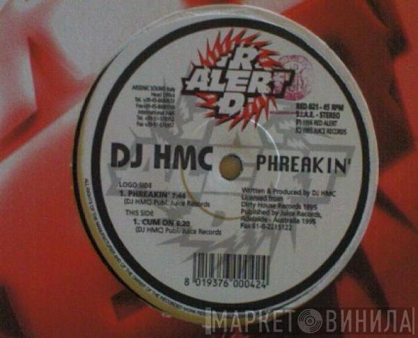 DJ HMC  - Phreakin'