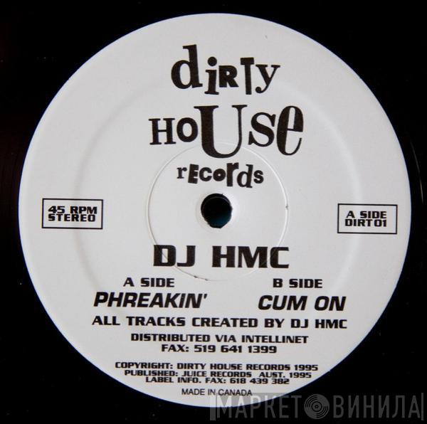 DJ HMC - Phreakin'