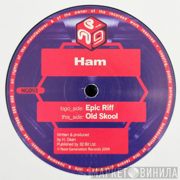 DJ Ham - Epic Riff / Old Skool