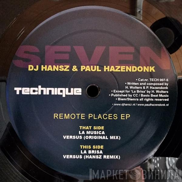 DJ Hansz, Paul Hazendonk - Remote Places EP