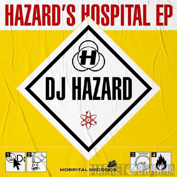 DJ Hazard - Hazard’s Hospital EP