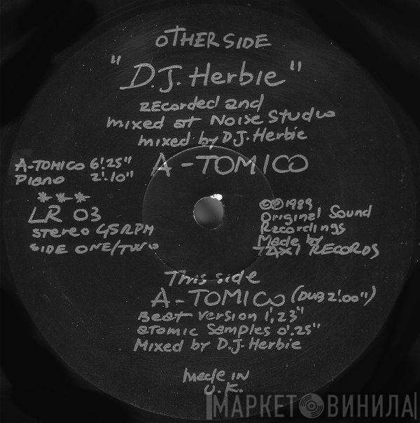 DJ Herbie - A-Tomico