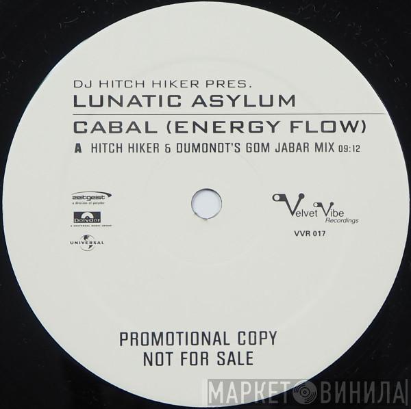 DJ Hitch Hiker, Lunatic Asylum - Cabal (Energy Flow)