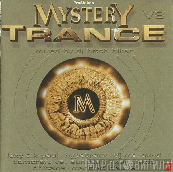  DJ Hitch Hiker  - Mystery Trance V8