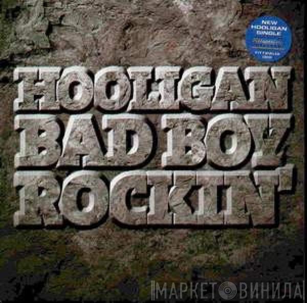DJ Hooligan - Bad Boy Rockin'