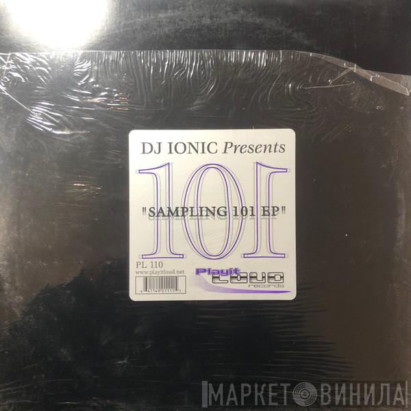 DJ Ionic - Sampling 101 EP