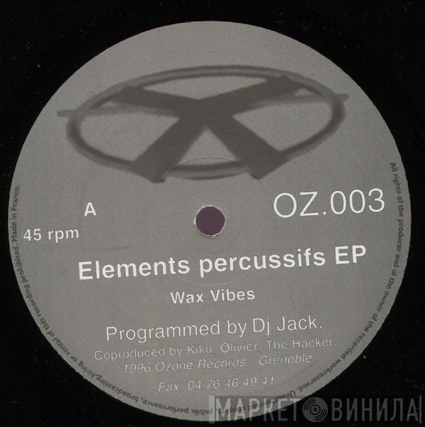 DJ Jack - Elements Percussifs EP