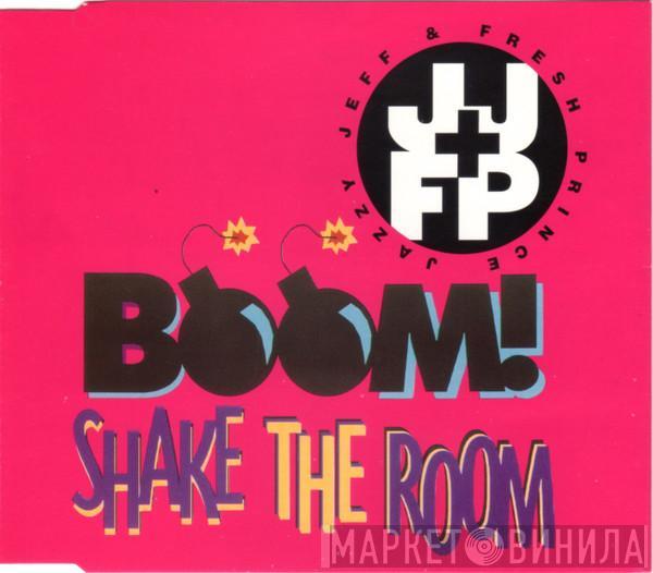 DJ Jazzy Jeff & The Fresh Prince - Boom! Shake The Room
