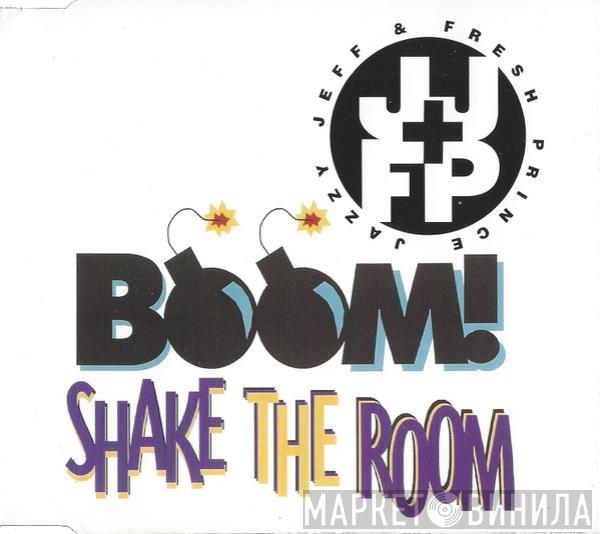 DJ Jazzy Jeff & The Fresh Prince - Boom! Shake The Room