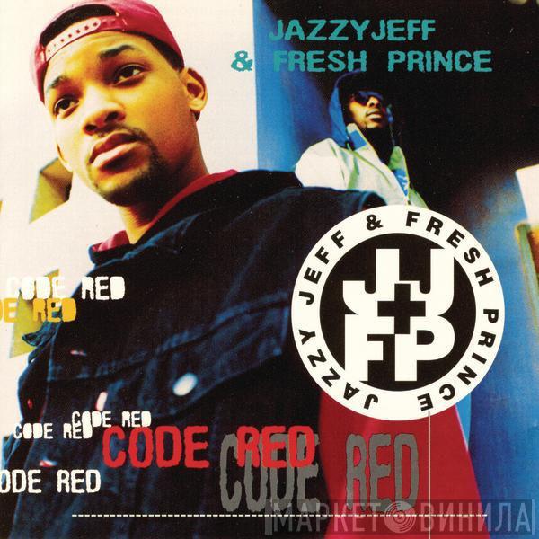 DJ Jazzy Jeff & The Fresh Prince - Code Red