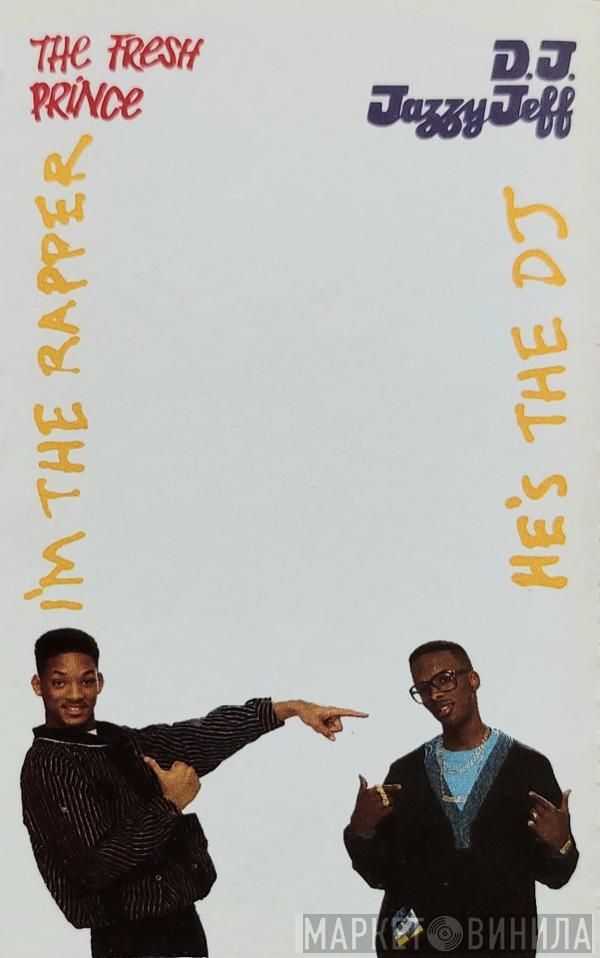  DJ Jazzy Jeff & The Fresh Prince  - He's The DJ, I'm The Rapper