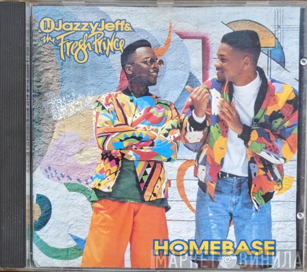 DJ Jazzy Jeff & The Fresh Prince - Homebase