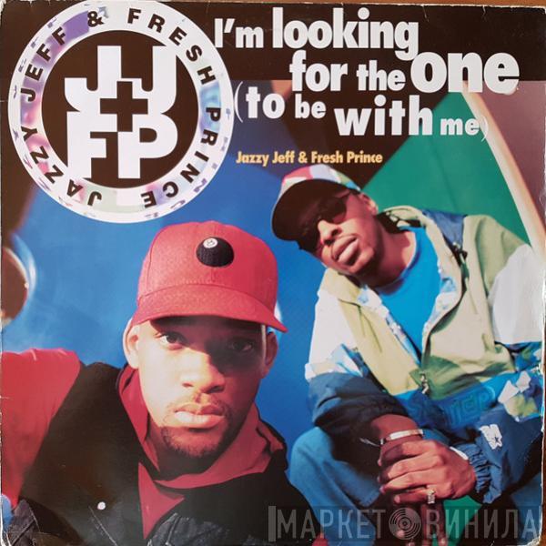 DJ Jazzy Jeff & The Fresh Prince - I'm Looking For The One (To Be With Me)