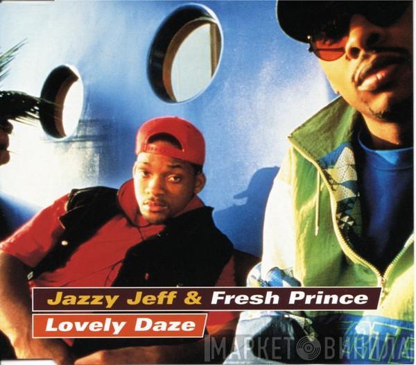 DJ Jazzy Jeff & The Fresh Prince - Lovely Daze