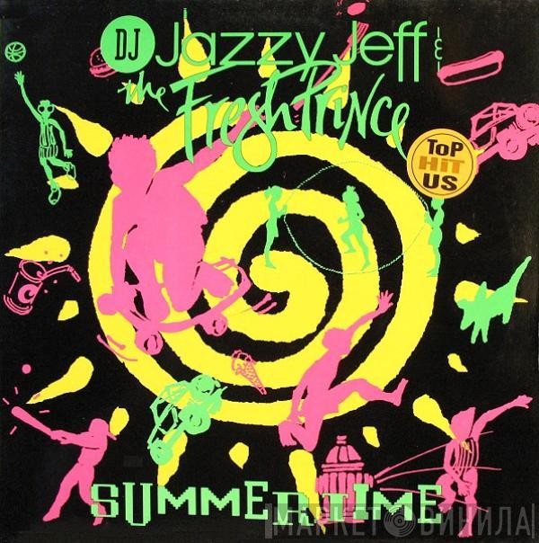 DJ Jazzy Jeff & The Fresh Prince - Summertime