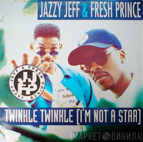 DJ Jazzy Jeff & The Fresh Prince - Twinkle Twinkle (I'm Not A Star)