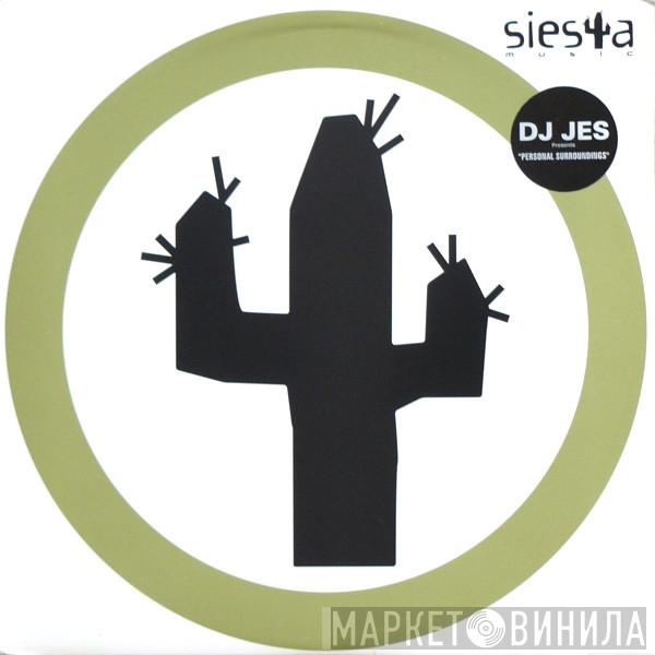 DJ Jes - Personal Surroundings