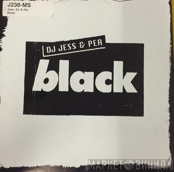 DJ Jess , Per  - Black