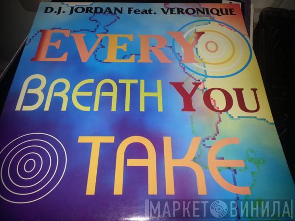 DJ Jordan , Veronique  - Every Breath You Take