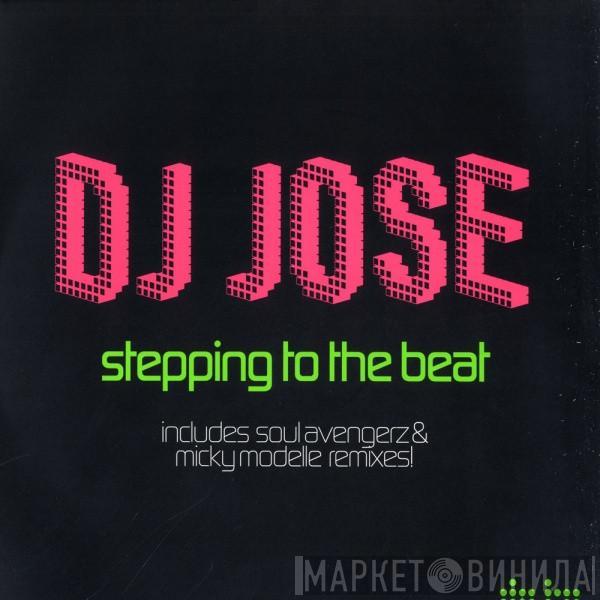 DJ Jose - Stepping To The Beat