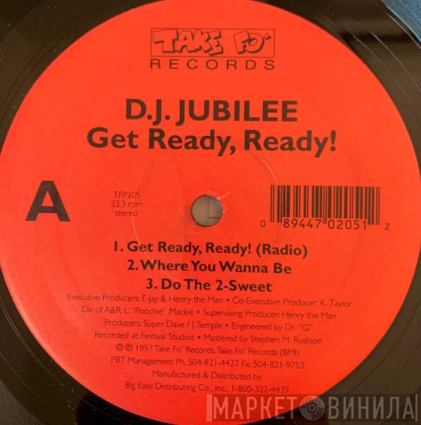 DJ Jubilee - Get Ready, Ready!