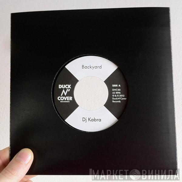 DJ Kabra - Backyard / In The Industry