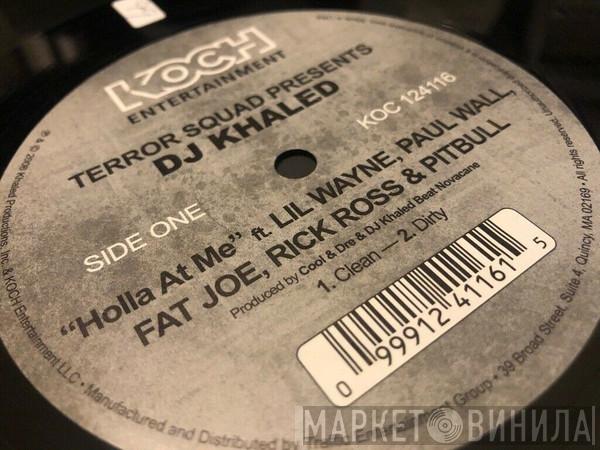 DJ Khaled - Holla At Me