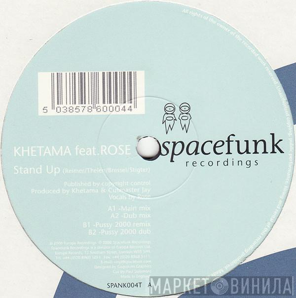 DJ Khetama, Rose - Stand Up