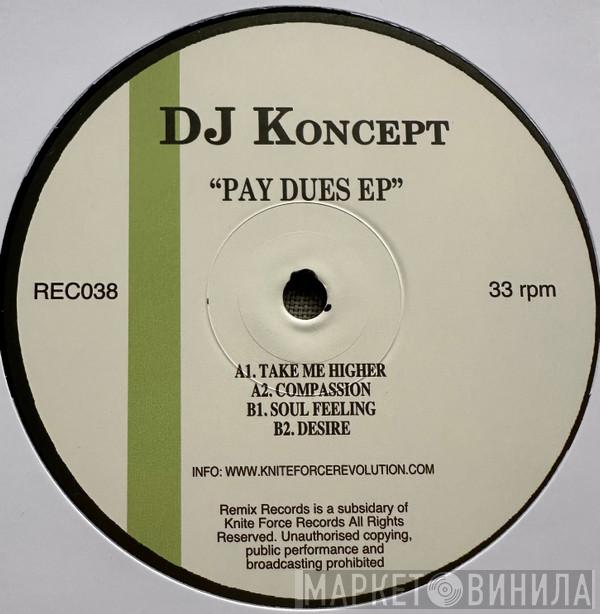 DJ Koncept - Pay Dues EP