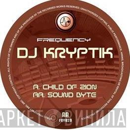  DJ Kryptic  - Child Of Zion / Sound Byte