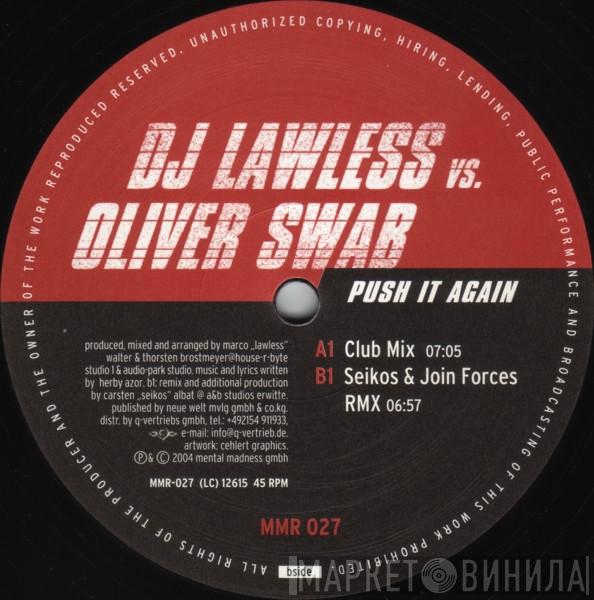 DJ Lawless, Oliver Swab - Push It Again