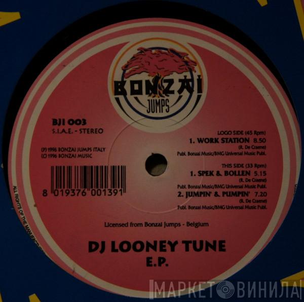 DJ Looney Tune - E.P.