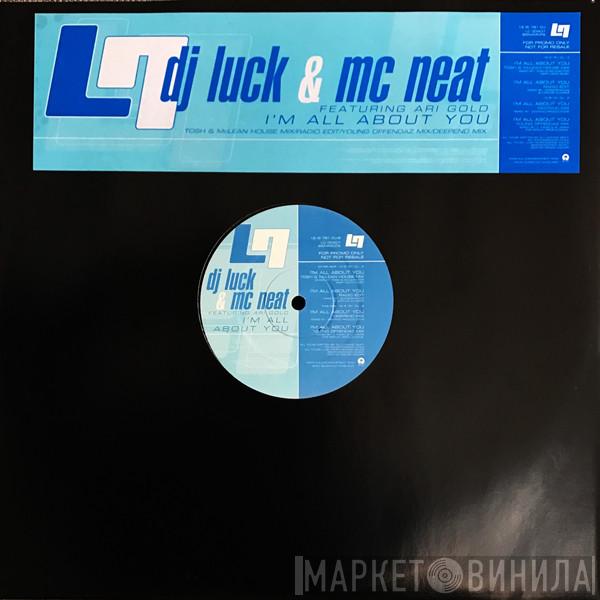 DJ Luck & MC Neat, Ari Gold - I'm All About You