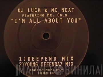 DJ Luck & MC Neat, Ari Gold - I'm All About You