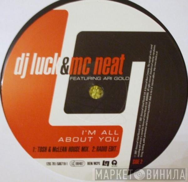 DJ Luck & MC Neat - I'm All About You