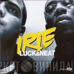 DJ Luck & MC Neat - Irie
