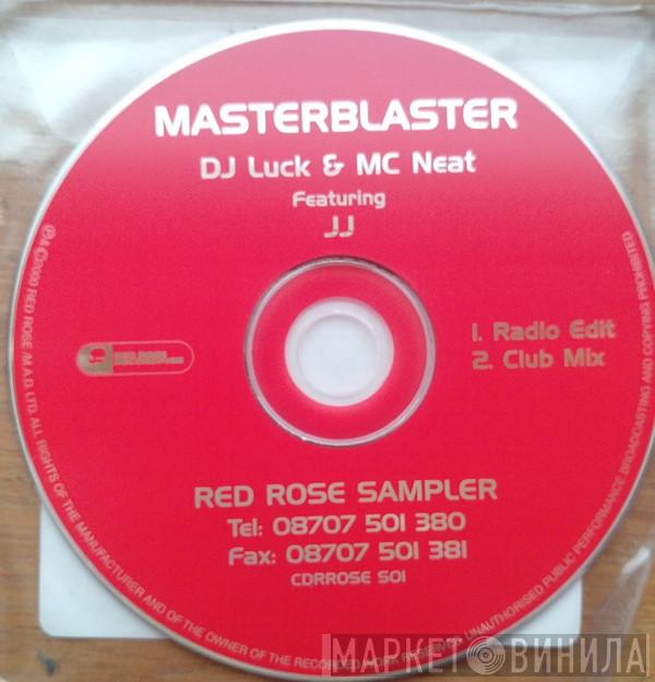 DJ Luck & MC Neat, JJ  - Masterblaster