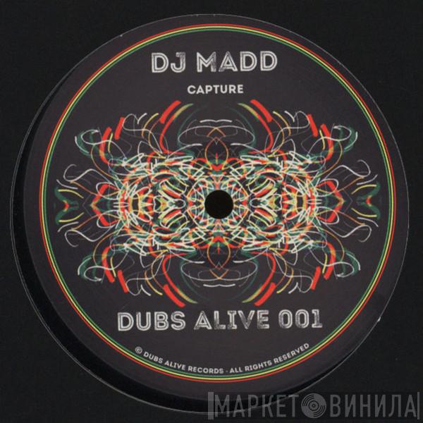 DJ Madd - Capture